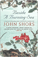 COVER beside a burning sea by john shors